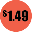 $1.49 Circle Redglo Label  (1000)